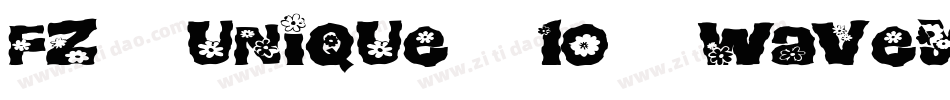 FZ UNIQUE 10 WAVEY EX字体转换